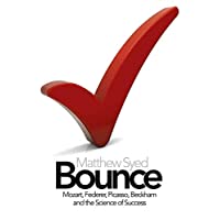 Los mejores  - Bounce: The Myth of Talent and the Power of Practice